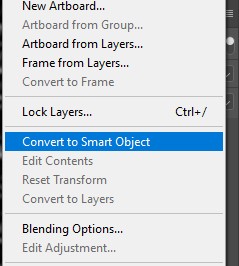 Choose Convert to Smart Object from the list