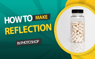 How to Make Reflections in Photoshop: A Step-by-Step Guide