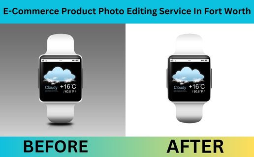 E-Commerce Product Photo Editing Service In Fort Worth